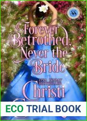 Forever Betrothed, Never the Bride (Scandalous Seasons, #1)