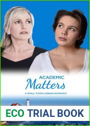 Academic Matters: A Small Town Lesbian Romance (Love In Downeast Maine Book 2)