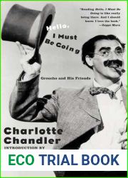 Hello, I Must Be Going: Groucho and His Friends