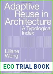 Adaptive Reuse in Architecture