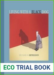 Living with a Black Dog: His Name Is Depression