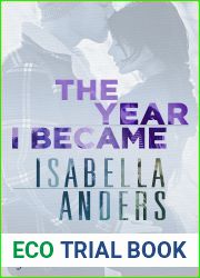 The Year I Became Isabella Anders (Sunnyvale, #1)