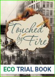 Touched by Fire
