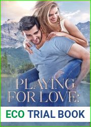 Playing For Love (Moonlight Valley #1)