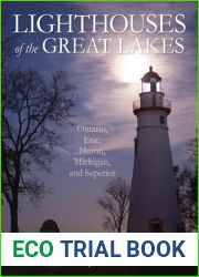 Lighthouses of the Great Lakes: Ontario, Erie, Huron, Michigan, and Superior