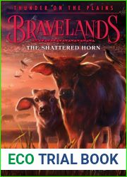 The Shattered Horn (Bravelands: Thunder on the Plains, #1)