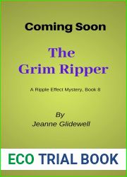 The Grim Ripper (A Ripple Effect Mystery, Book 8) (A Ripple Effect Cozy Mystery)