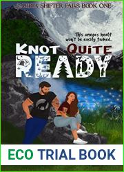 Knot Quite Ready (Cabria Fall Shifters Book 1)