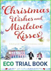 Christmas Wishes and Mistletoe Kisses