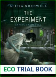 The Experiment (Saving Caeorleia #1)