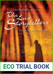 The Last Storytellers: Tales from the Heart of Morocco