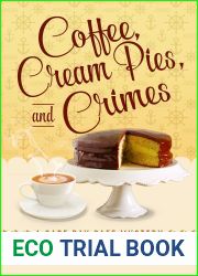 Coffee, Cream Pies, and Crimes (A Cape Bay Cafe Mystery #11)