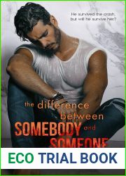 The Difference Between Somebody and Someone (Difference Trilogy, #1)