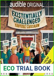 Existentially Challenged