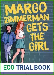 Margo Zimmerman Gets the Girl
