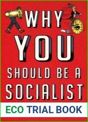 Why You Should Be a Socialist