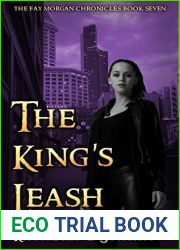 The King|s Leash (The Fay Morgan Chronicles #7)
