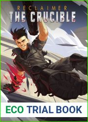 The Crucible (Reclaimer, #1)