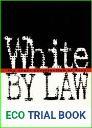 White by Law: The Legal Construction of Race