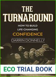 The Turnaround: How to Build Life-Changing Confidence (Sports for the Soul Book 6)