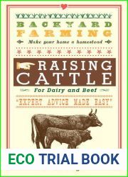Backyard Farming: Raising Cattle for Dairy and Beef