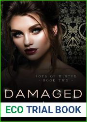 Damaged (Boys of Winter, #2)