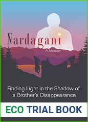 Nardagani: A Memoir - Finding Light in the Shadow of a Brother|s Disappearance