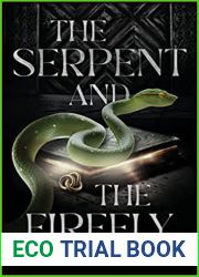 The Serpent and the Firefly