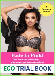 Fade to Pink!: He wanted chastity…she wanted feminization!