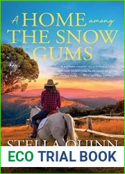 A Home Among the Snow Gums