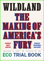 Wildland: The Making of America|s Fury