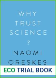 Why Trust Science? (The University Center for Human Values Series, 1)