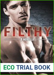 Filthy (Fierce, #3)