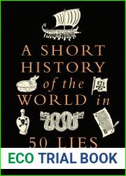 A Short History of the World in 50 Lies