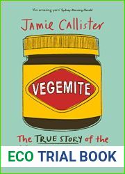 Vegemite: The true story of the man who invented an Australian icon