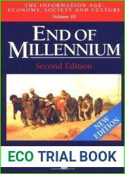 End of Millennium: The Information Age: Economy, Society and Culture , Volume III