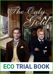 The Only Gold