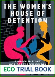 The Women|s House of Detention: A Queer History of a Forgotten Prison