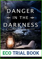 Danger in the Darkness (Rosemary Mountain Mystery Series Book 3)