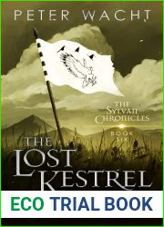 The Lost Kestrel Found (The Sylvan Chronicles #6)