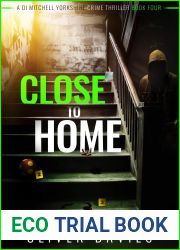 Close to Home (A DI Mitchell Yorkshire Crime Thriller Book 4)