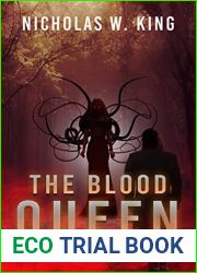 The Blood Queen: A Novel in The Atalante Chronciles (The Atalante Chronicles Book 3)