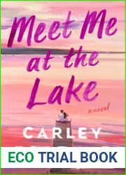 Meet Me at the Lake