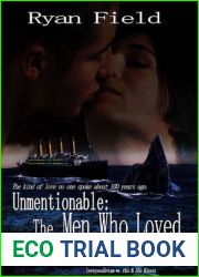 Unmentionable: The Men Who Loved On the Titanic