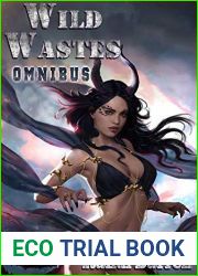 Wild Wastes Omnibus Edition: Yosemite|s Founding (Wild Wastes, #1-3)