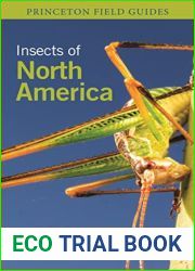 Insects of North America (Princeton Field Guides, 157)