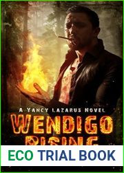 Wendigo Rising (Yancy Lazarus #3)