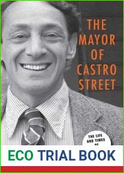 The Mayor of Castro Street: The Life and Times of Harvey Milk