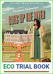 Viviana Valentine Goes Up The River (Girl Friday #2)