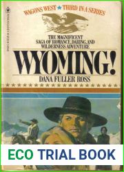 Wyoming! (Wagons West, #3)